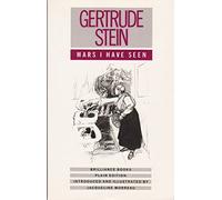 Wars I Have Seen by Gertrude Stein (1-Apr-1984) Paperback