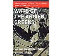 Wars of the Ancient Greeks (Smithsonian History of Warfare)