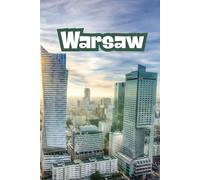 Warsaw: Beautiful Cities, World Wonders, World Cities Collection, Lined Notebook to Write In With Soft Cover 110 pages 6 x 9 in