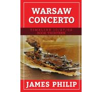 Warsaw Concerto (Timeline 10/27/62)