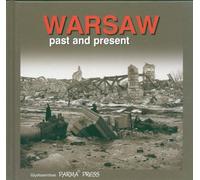Warsaw past and present Warszawa wczoraj i dziś wersja angielska