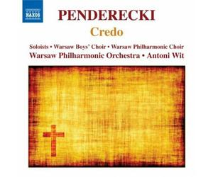Warsaw Phiharmonic Choir and Orchestra - Penderecki: Credo (Credo/ [CD]