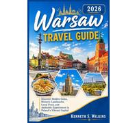 Warsaw Travel Guide 2026: Discover Hidden Gems, Historic Landmarks, Local Food, and Authentic Experiences in Poland's Vibrant Capital