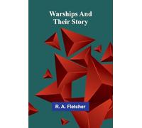 Warships and their story