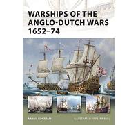 Warships of the Anglo-Dutch Wars 1652-74: 183 (New Vanguard)
