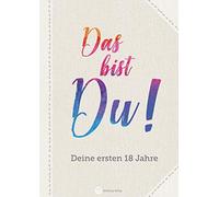 Wartberg Das bist du Deine ersten 18 Jahre (Erinnerungsalbum, Ausfül (Hardback)