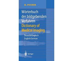 WArterbuch der bildgebenden Verfahren/Dictiona. Pucher<|