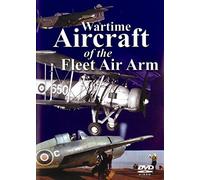 Wartime Aircraft of the Fleet Air Arm [DVD]