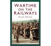 Wartime on the Railways