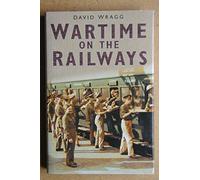 Wartime on the Railways