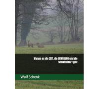 Warum es die ZEIT, die BEWEGUNG und die SCHWERKRAFT gibt