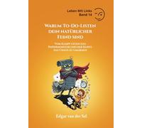 Warum To-Do-Listen dein natürlicher Feind sind: Vom Kampf gegen das Papiermonster und der Kunst, das Chaos zu umarmen