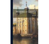 Warwick Castle