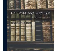 Warwick Deeping LAUGHING HOUSE Paperback Book Warwick Deeping Multicolor