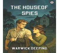 Warwick Deeping The House Of Spies Paperback Book Warwick Deeping Multicolor