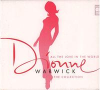 Warwick, Dionne - All The Love In The World: The Collection