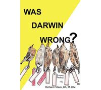 Was Darwin Wrong? YES