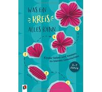 Was ein Kreis alles kann: Kinder falten und bas, Graner, Michaela-Graner.