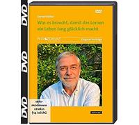 Was es braucht, damit das Lernen ein Leben lang glücklich macht