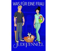 Was für eine Frau (Manley Maids - Deutsch)