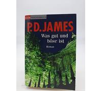 Was gut und böse ist : Roman.
