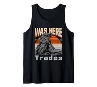 was Here Trades Worker Tank Top