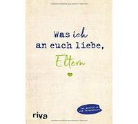 Was ich an euch liebe, Eltern: Zum AusfA14llen und Verschenken, Reinwarth.