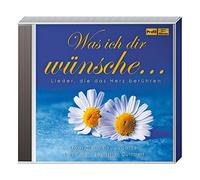 Was ich Dir wünsche...