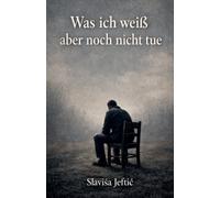 Was ich weiss aber noch nicht tue (2)