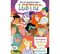 Was ist eigentlich dieses LGBTIQ?: Dein Beglei, Becker, Wenzel, Jan PB.