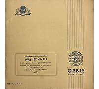 Was ist Hi-Fi-Beispiele zum Gleichgewicht/Beispiele für extreme Frequenzbereiche/Einführung in die Bedeutung eines Schlagwortes/(7" Vinyl EP)(1959)(Orbis KL 4051)