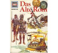 Was ist Was. Das alte Rom