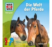 Was Ist Was - Die Welt der Pferde