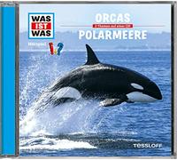 Was Ist Was - Folge 50: Orcas / Polarmeere
