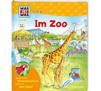 WAS IST WAS Junior Band 22. Im Zoo: Welche Tiere leben im Zoo? Was fressen die Eisbären? Wer ist nachts wach?
