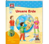 Was ist was Junior: Unsere Erde: Spannendes Ent, Stauber, Braun, Teltau, Von.