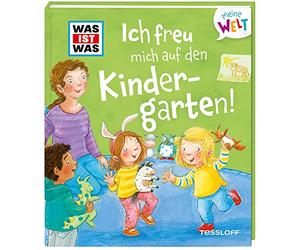 WAS IST WAS Meine Welt Band 4 Ich freu mich auf den Kindergarten!