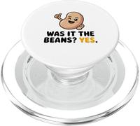 Was It The Beans? Funny Bean Lover Beans Humor Vegan Bean PopSockets PopGrip for MagSafe