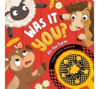 Was It You? On The Farm: A toot-ally hilarious interactive mystery