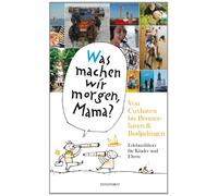 "Was machen wir morgen, Mama?" Von Cuxhaven bis, Duwel, Stelljes, Larisch.