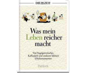 Was mein Leben reicher macht: Von Vogelgezwitsc, Zeit.