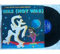 Was (Not Was) - I feel better than James Brown [VINYL]