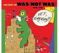 Was Not Was - Pick Of The Litter 1980-2010