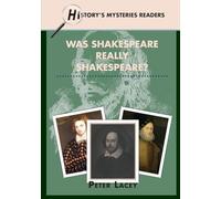 Was Shakespeare Really Shakespeare?: 7 (History Mystery Graded Readers)