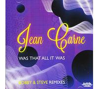 Jean Carne - Was That All It Was - Bobby & Steve Remixes
