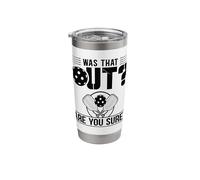 was That Out? Funny Pickleball Players Sarcastic Question Stainless Steel Insulated Tumbler
