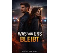 Was von uns bleibt (Es waren immer nur wir)