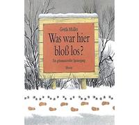 Was war hier bloss los?: Ein geheimnisvoller Spaziergang by Muller New.