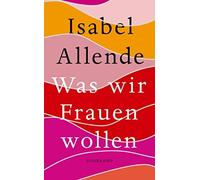 Was wir Frauen wollen by Allende, Becker New 9783518472323 Fast Free Shipping.