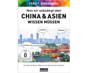 Was wir unbedingt über China & Asien wissen müssen